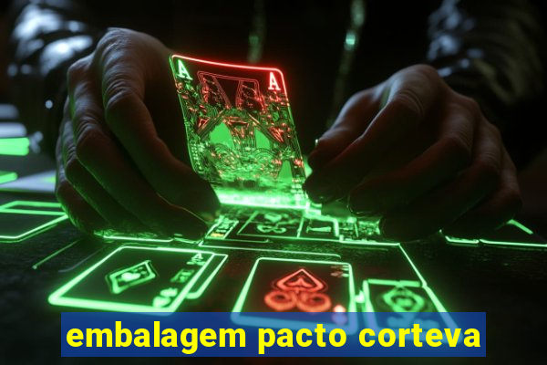 embalagem pacto corteva